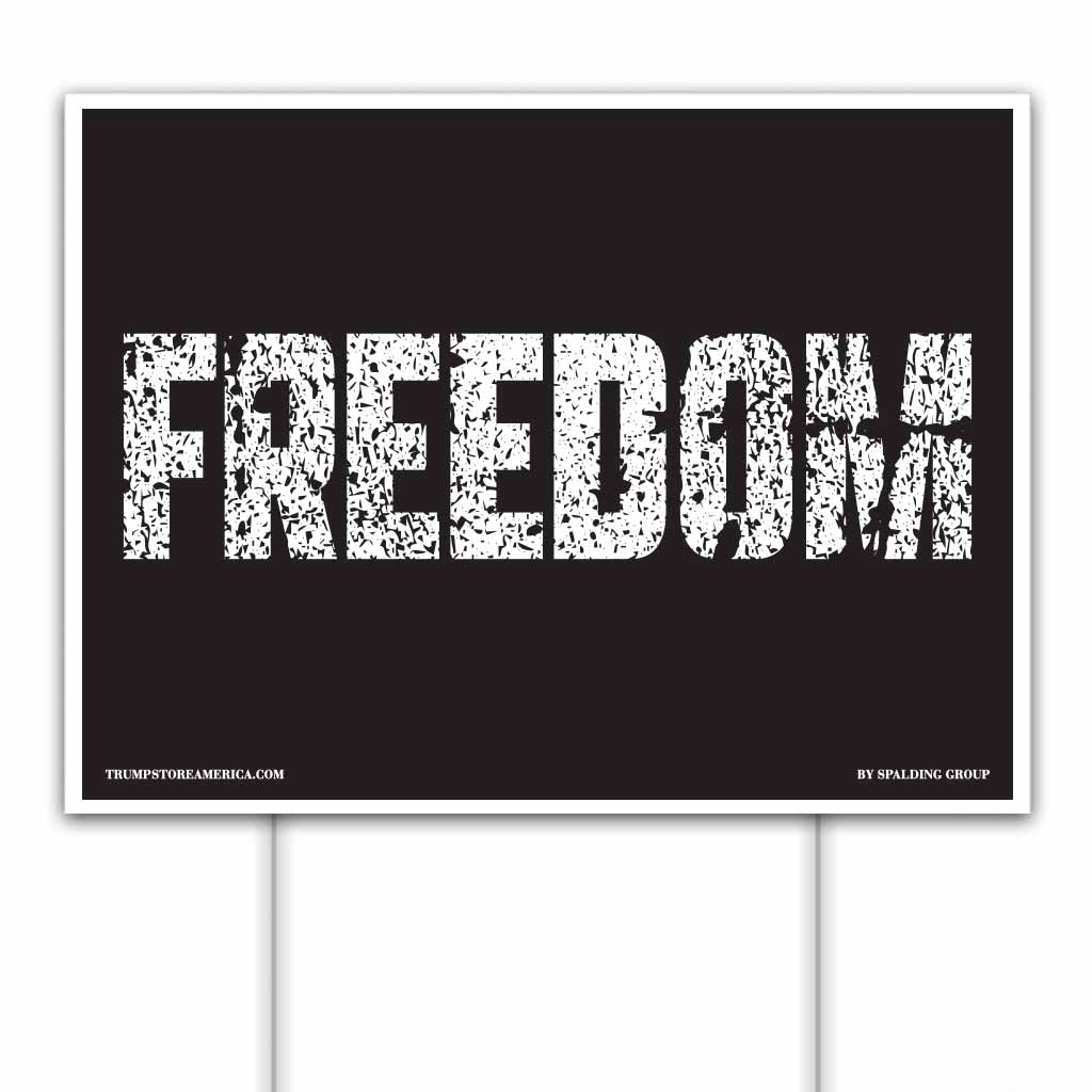Freedom Yard Sign